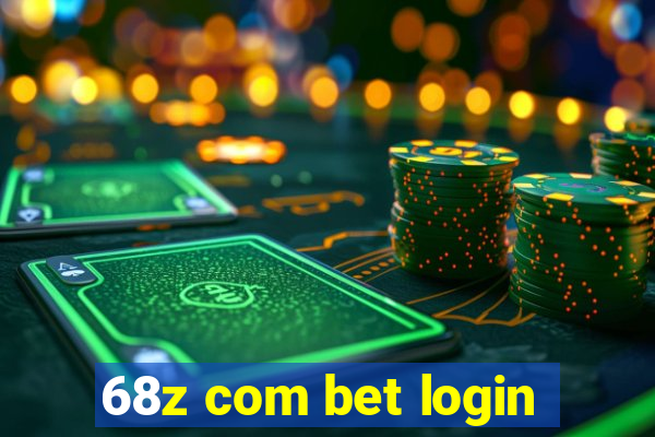 68z com bet login